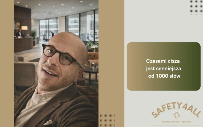  Kultura bezpieczeństwa w organizacji zaczyna się od ciszy